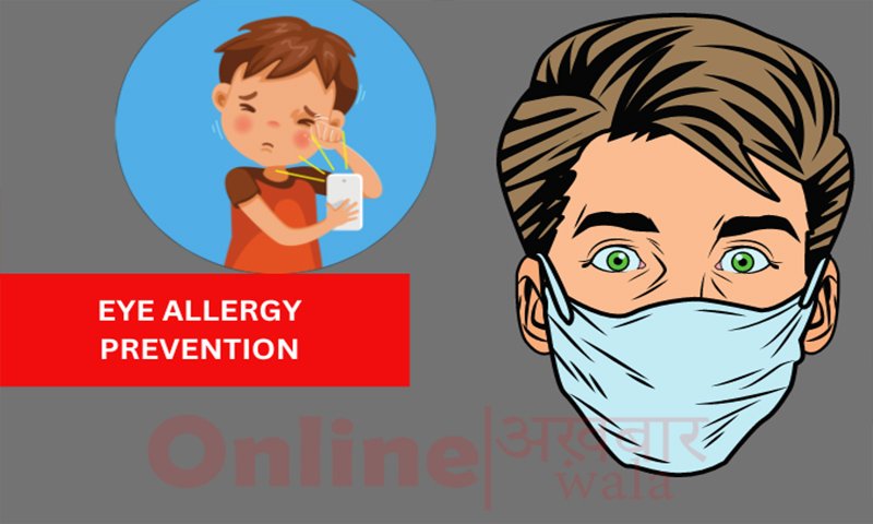 eye allergy prevention - kphhealthtips