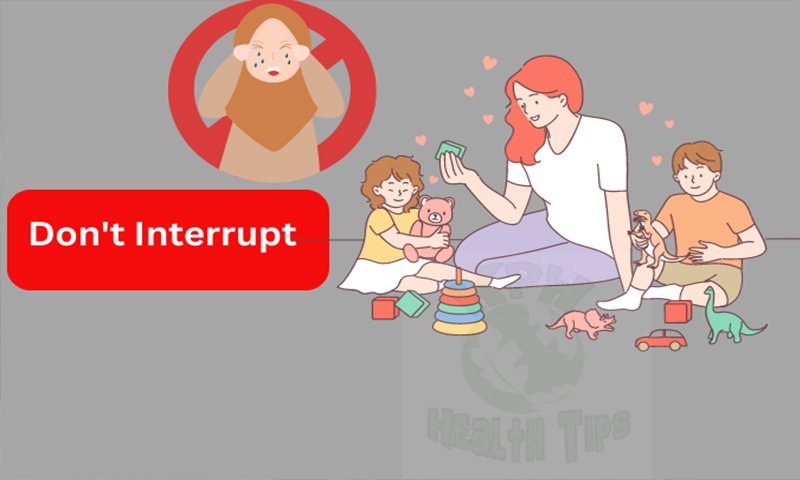 don't interrupt - kphhealthtips